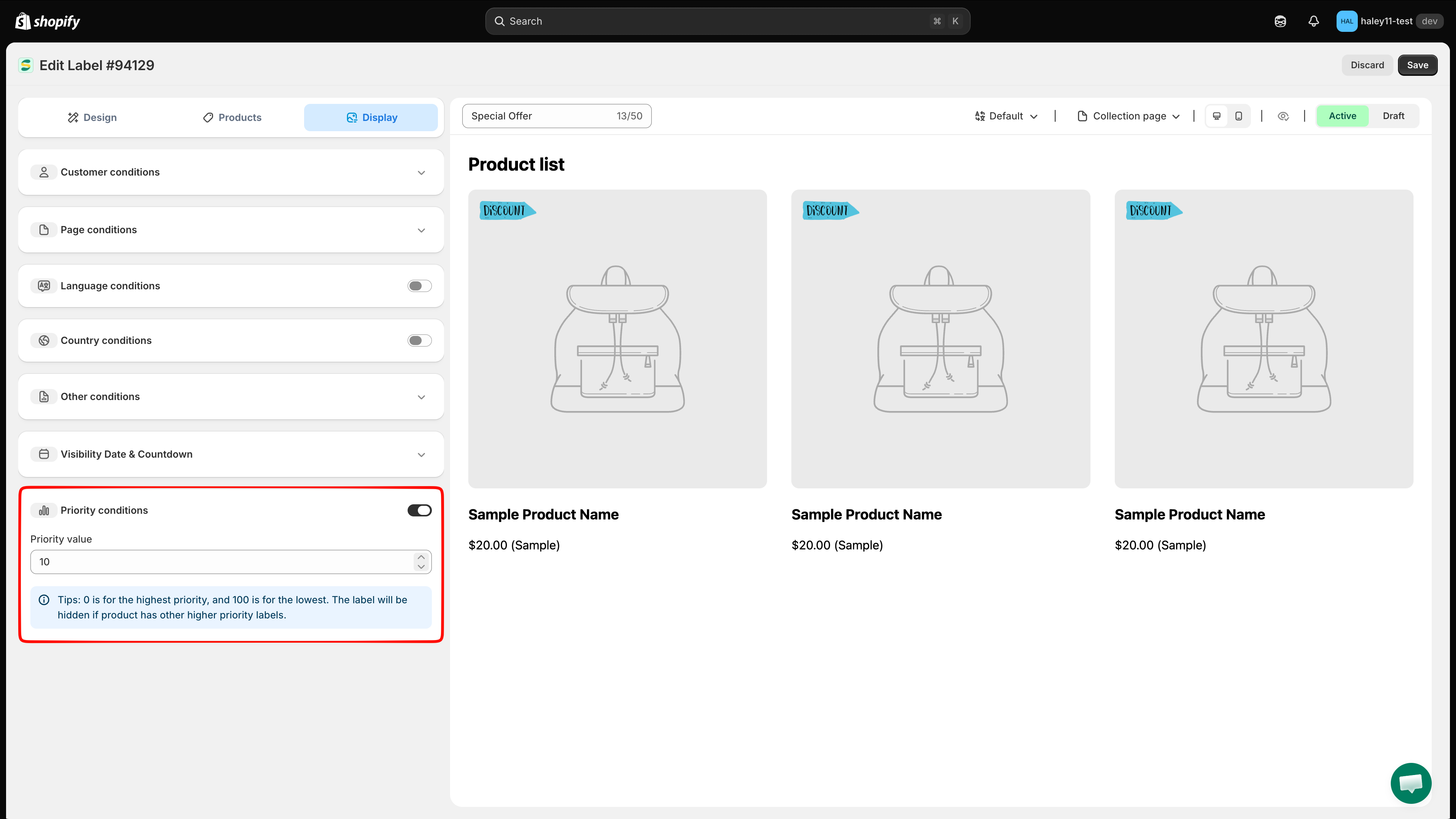 Priority conditions turned on with the Priority value field and tip