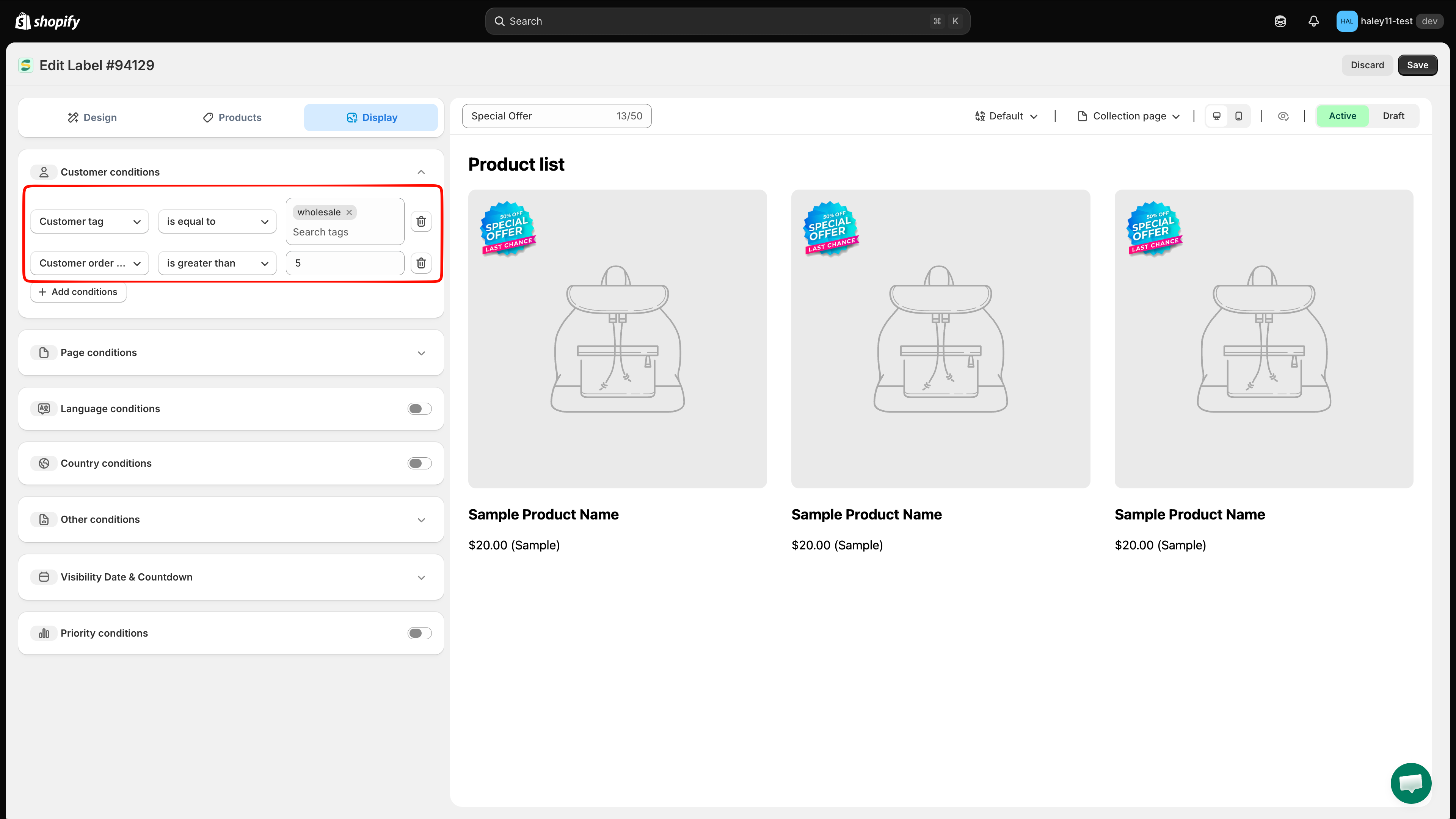 Two customer conditions stacked in the Customer conditions section